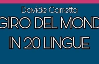 Il giro del mondo in 20 lingue – Davide Carretta